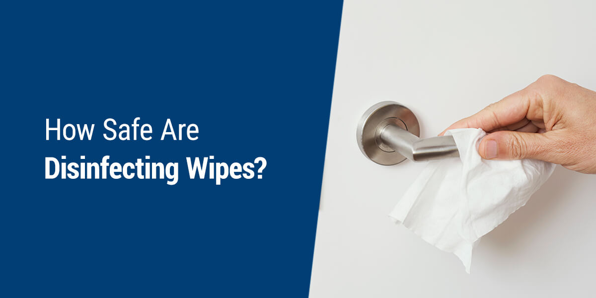 Be sure to identify disinfectant wipes